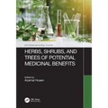 Herbs, Shrubs, and Trees of Potential Medicinal Benefits