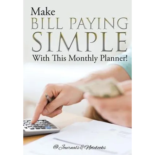 Make Bill Paying Simple With This Monthly Planner!