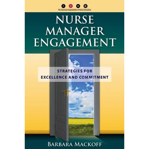 Nurse Manager Engagement: .