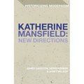 Katherine Mansfield: New Directions
