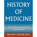 History of Medicine for the First and Second Year Medical Student