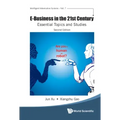 E-Business in the 21st Century: Essential Topics and Studies (Second Edition)