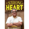 A Strong Heart: An Autobiography in Progress