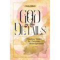 God in the Details: Timeless Advice for Christian Womenpreneurs