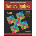 Samurai Sudoku for adults & Seniors: 500 Hard Sudoku Puzzles Overlapping into 100 Samurai Style