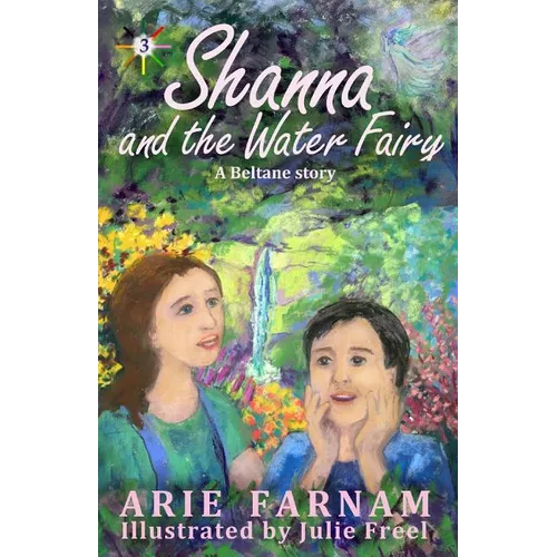 Shanna and the Water Fairy: A Beltane Story