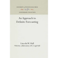 An Approach to Definite Forecasting