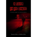 A Walk In His Shoes: One family's story of their son's addiction to heroin