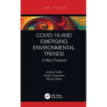 Covid-19 and Emerging Environmental Trends: A Way Forward