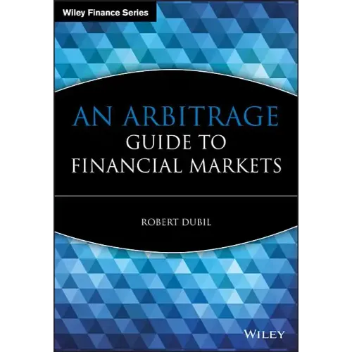 An Arbitrage Guide to Financial Markets