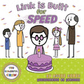 Link is Built for Speed: A Colorful Crew Story