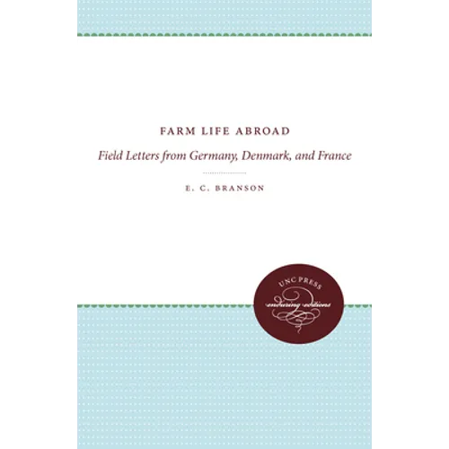 Farm Life Abroad: Field Letters from Germany, Denmark, and France