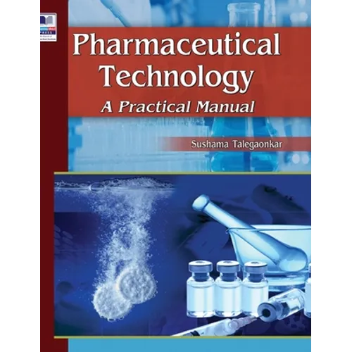 Pharmaceutical Technology: A Practical Manual