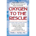 Oxygen to the Rescue: Oxygen Therapies, and How They Help Overcome Disease and Restore Overall Health
