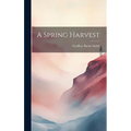 A Spring Harvest