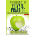 Nutritionist in Private Practice: Lessons Learned from My First Year in Business