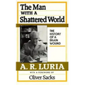 The Man with a Shattered World: The History of a Brain Wound