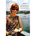 Ros Bowden: Trailblazer