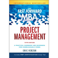 The Fast Forward MBA in Project Management