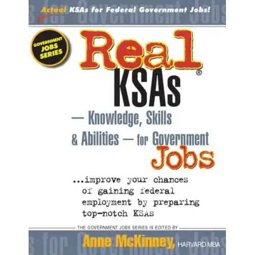 Real KSAs -- Knowledge, Skills & Abilities -- for Government Jobs