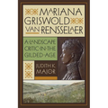 Mariana Griswold Van Rensselaer: A Landscape Critic in the Gilded Age