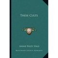 These Cults