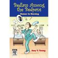 Bedlam Among the Bedpans: Humor in Nursing