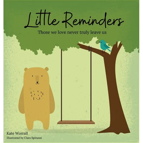 Little Reminders: Those we love never truly leave us