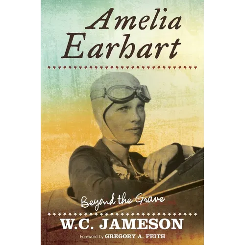 Amelia Earhart: Beyond the Grave