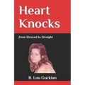 Heart Knocks: from Strayed to Straight