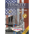 Tenacity: A Vegas Businessman Survives Brooklyn, the Marines, Corruption and Cancer to Achieve the American Dream: A True Life Story