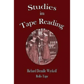 Studies in Tape Reading