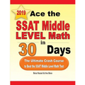 Ace the SSAT Middle Level Math in 30 Days: The Ultimate Crash Course to Beat the SSAT Middle Level Math Test