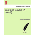 Lost and Saved. [A Novel.] Vol. II, Fourth Edition