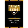 Alban Berg: Master of the Smallest Link