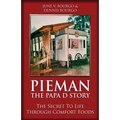 Pieman - The Papa D Story: The Secret To Life Through Comfort Foods