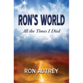 Ron's World: All the Times I Died