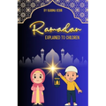 Ramadan Explained to Children