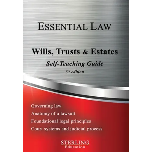 Wills, Trusts & Estates: Essential Law Self-Teaching Guide