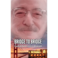 Bridge to Bridge