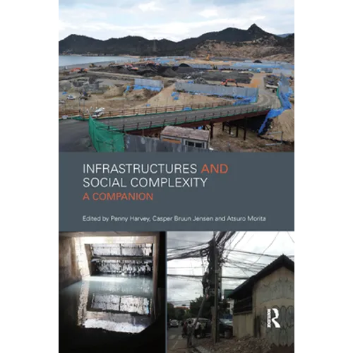 Infrastructures and Social Complexity: A Companion