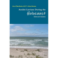 Amidst Latvians During the Holocaust