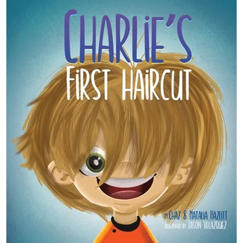 Charlie's First Haircut