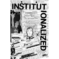 Institutionalized: A Piltdownlad Zine