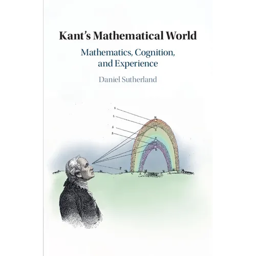 Kant's Mathematical World