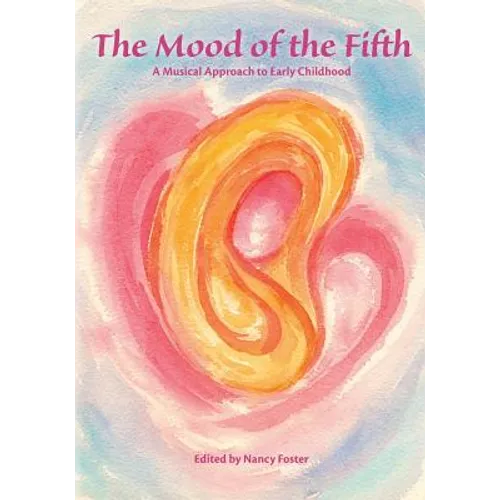The Mood of the Fifth: A Musical Approach to Early Childhood