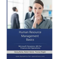 HRM Human Resource Management Basics: Microsoft Dynamics 365 for Finance and Operations