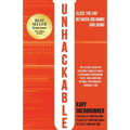 Unhackable: The Elixir for Creating Flawless Ideas, Leveraging Superhuman Focus, and Achieving Optimal Human Performance