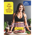 Carnivore Diet Cookbook for Women: 100+ Simple and Satisfying Recipes to Boost Energy and Vitality