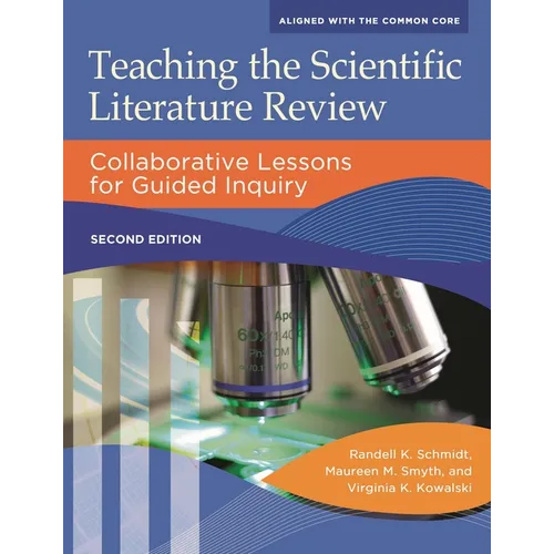 Teaching the Scientific Literature Review: Collaborative Lessons for Guided Inquiry